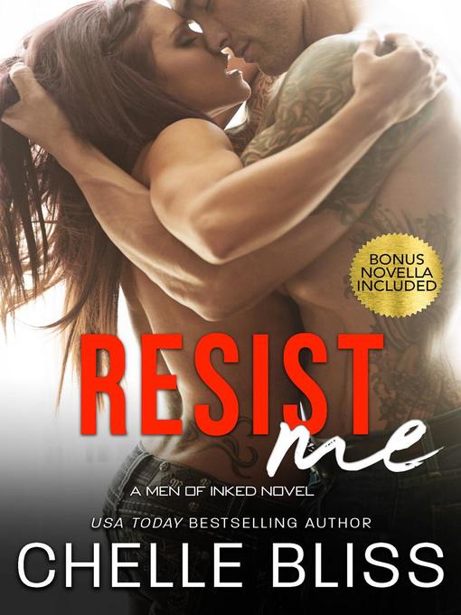 Title details for Resist Me by Chelle Bliss - Available